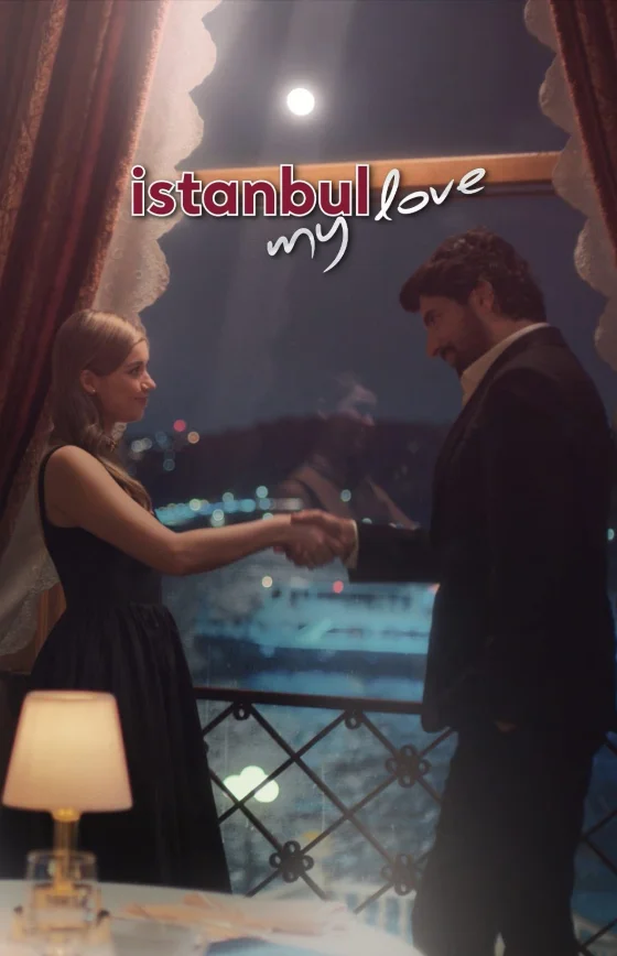 Стамбул моя любовь турецкий сериал